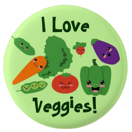 I Love Veggies pin button idea about what we eat